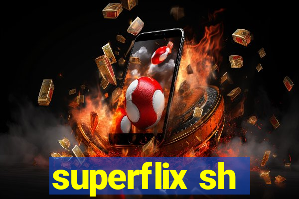 superflix sh